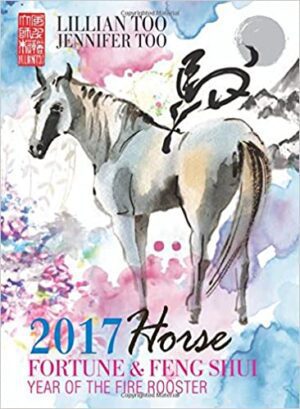 Fortune and Feng Shui Forecast 2017 for Horse