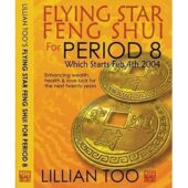 Flying Star Feng Shui for Period 8 by Lillian Too