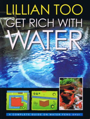 Get Rich with Water by Lillian Too