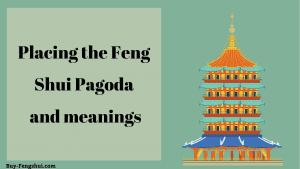 Placing the Feng Shui Pagoda