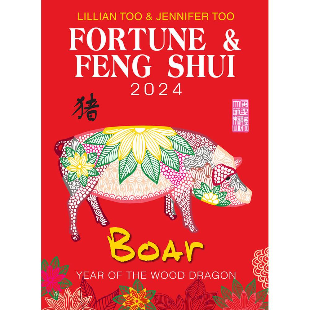 Boar Lillian Too & Jennifer Too Fortune & Feng Shui 2024