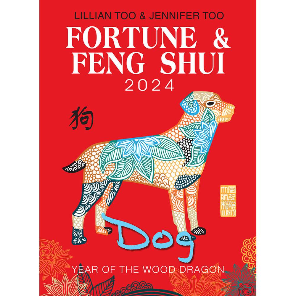 Dog Lillian Too & Jennifer Too Fortune & Feng Shui 2024